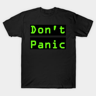 Don't Panic T-Shirt